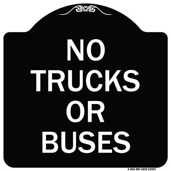 Signmission No Trucks or Buses Heavy-Gauge Aluminum Architectural Sign, 18" H, BW-1818-23557 A-DES-BW-1818-23557 - main